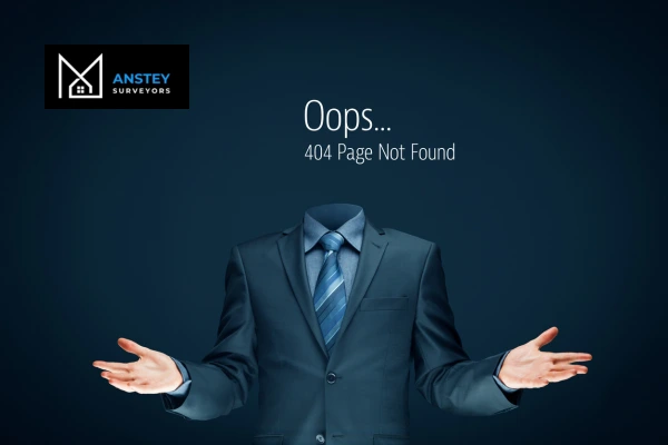 Error 404 - Anstey Surveyors Watford the page you are looking for is missing - call our team today! Watford